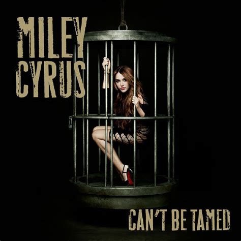 when i look at you miley|miley cyrus can't be tamed.